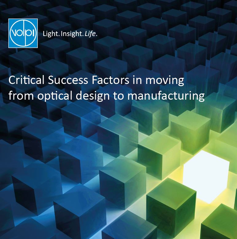 Critical Success Factors in moving from optical design to manufacturing